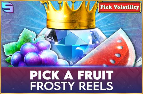 Pick A Fruit - Frosty Reels